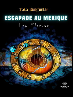 cover image of Escapade au Mexique